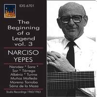 The Beginning of a Legend, Vol. 3: Narciso Yepes
