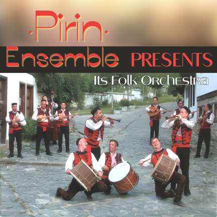Pirin Ensemble Presents Its Folk Orchestra