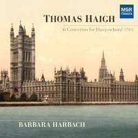 Thomas Haigh: 6 Concertos for Harpsichord (1783)