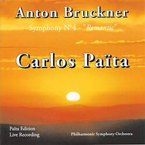 Bruckner: Symphony No. 4 in Eb Major 'Romantic'