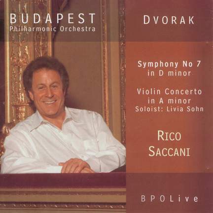 Dvořák: Symphony No 7 & Violin Concerto