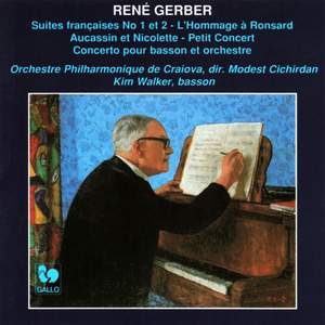 René Gerber: Bassoon Concerto & Suites françaises