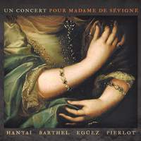 A Concert for Madame de Sévigné