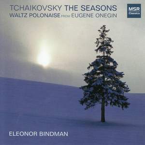 Tchaikovsky: The Seasons; Eugene Onegin Waltz