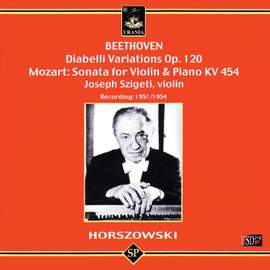 Beethoven: Diabelli Variations - Mozart: Sonata No. 32 for Violin & Piano