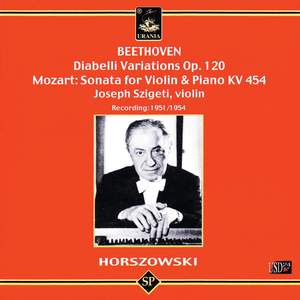 Beethoven: Diabelli Variations - Mozart: Sonata No. 32 for Violin & Piano