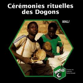 Mali: Cérémonies rituelles des Dogons (Ritual Ceremonies of the Dogon)