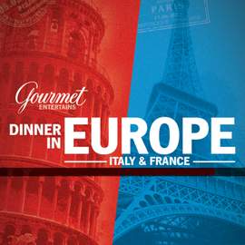 Gourmet: Dinner in Europe