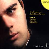Franck, Ysaÿe, D'Haene: Violin Sonatas