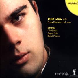 Franck, Ysaÿe, D'Haene: Violin Sonatas