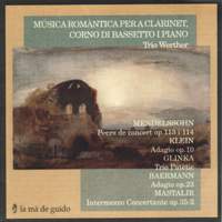 Trios by Mendelssohn, Glinka, Baermann, Mastalir & Klein