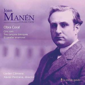 Joan Manén: Choral Works