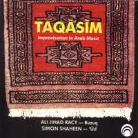 Taqasim: The Art of Improvisation in Arabic Music