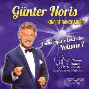 Günter Noris 'King of Dance Music' The Complete Collection Volume 7