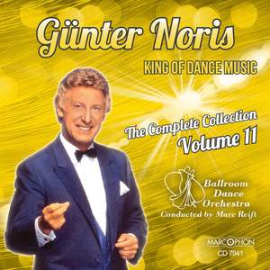 Günter Noris 'King of Dance Music' The Complete Collection Volume 11