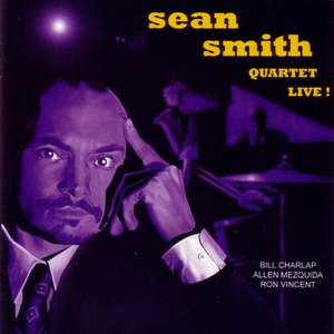 Sean Smith Quartet Live!