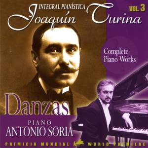 Joaquin Turina Complete Works Vol. 3 Danzas
