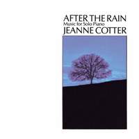 After the Rain: Music for Solo Piano
