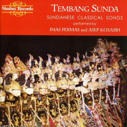 Tembang Sunda - Sudanese Classical Songs