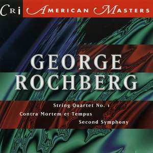 Music of George Rochberg, Vol. 1