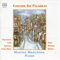Cancion Sin Palabras: Traditional Latin American Piano Music