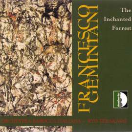 Francesco Geminiani: The Inchanted Forrest