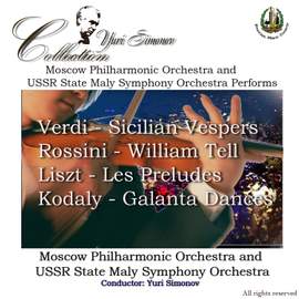 Verdi: Sicilian Vespers - Rossini: William Tell - Liszt: Les Preludes - Kodaly: Galanta Dances