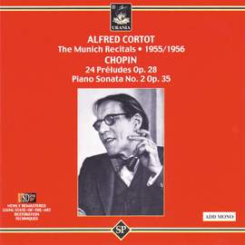Cortot Plays Chopin: The Munich Recitals: 1955/1956