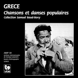 Grèce: Chansons et danses populaires (Greece: Folk Songs and Dances)
