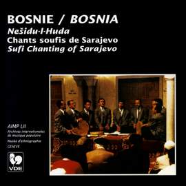 Bosnie: Chants soufis de Sarajevo (Bosnia: Sufi Chanting of Sarajevo)