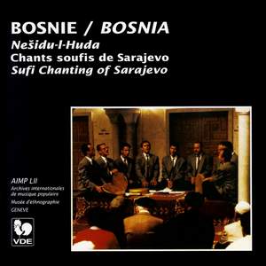 Bosnie: Chants soufis de Sarajevo (Bosnia: Sufi Chanting of Sarajevo)