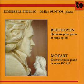 Beethoven: Quintette pour piano et vents Op. 16 – Mozart: Quintette pour piano et vents K. 452