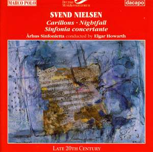Nielsen, S.: Carillons / Sinfonia Concertante / Nightfall