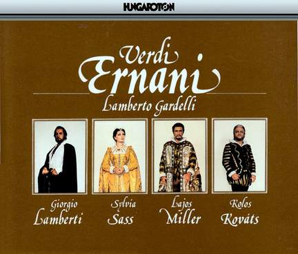 Ernani: Giuseppe Verdi
