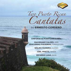 Cordero: 2 Puerto Rican Cantatas