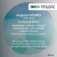 Holmès: Orchestral Works