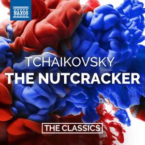 Tchaikovsky: The Nutcracker, Op. 71