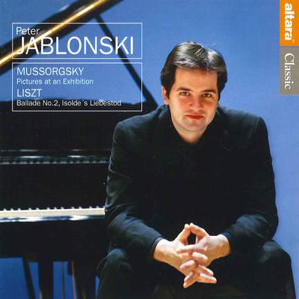 Peter Jablonski: Mussorgsky & Liszt