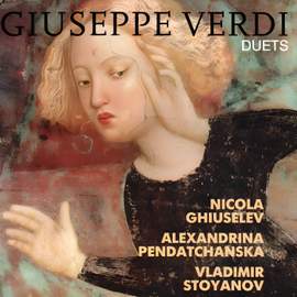 Giuseppe Verdi: Duets From Operas