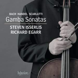 JS Bach, Handel & Scarlatti: Gamba Sonatas