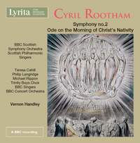 Cyril Rootham: Symphony No. 2 & Ode on the Morning of Christ’s Nativity