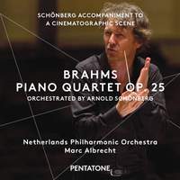Brahms/Schoenberg: Piano Quartet Op. 25