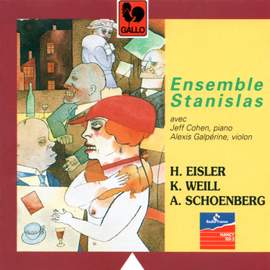 Hanns Eisler – Kurt Weill – Arnold Schoenberg, Ensemble Stanislas