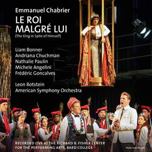 Chabrier: Le Roi Malgré Lui