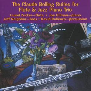 Bolling: Suites for Flute & Jazz Piano Trio