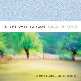 In the Days to Come: Songs of Peace