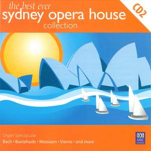 The Best Ever Sydney Opera House Collection Volume 2 – Organ Spectacular Product Image