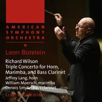 Wilson, R: Triple Concerto for Horn, Marimba & Bass Clarinet