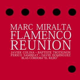Marc Miralta Flamenco Reunión