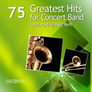 75 Greatest Hits for Concert Band